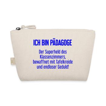 Pädagoge - Der Superheld des Klassenzimmers! - Bio-Täschchen - Natur - Vorne