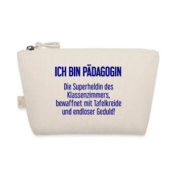 Pädagogin - Die Superheldin des Klassenzimmers! - Bio-Täschchen - Natur - Vorne