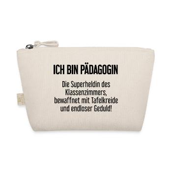 Pädagogin - Die Superheldin des Klassenzimmers! - Bio-Täschchen - Natur - Vorne