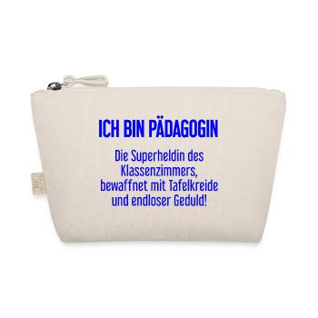 Pädagogin - Die Superheldin des Klassenzimmers! - Bio-Täschchen - Natur - Vorne
