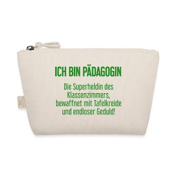 Pädagogin - Die Superheldin des Klassenzimmers! - Bio-Täschchen - Natur - Vorne