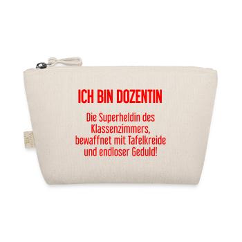 Dozentin - Die Superheldin des Klassenzimmers! - Bio-Täschchen - Natur - Vorne