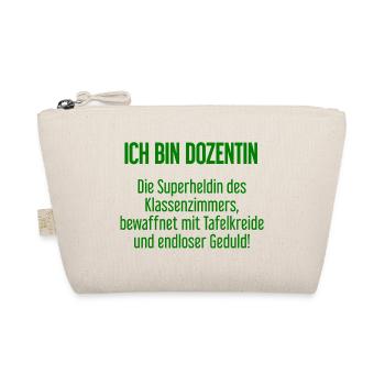 Dozentin - Die Superheldin des Klassenzimmers! - Bio-Täschchen - Natur - Vorne
