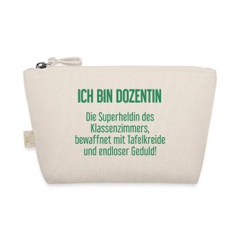 Dozentin - Die Superheldin des Klassenzimmers! - Bio-Täschchen - Natur - Vorne