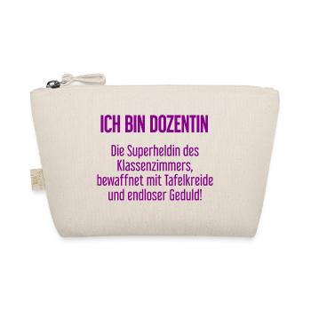 Dozentin - Die Superheldin des Klassenzimmers! - Bio-Täschchen - Natur - Vorne