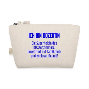 Dozentin - Die Superheldin des Klassenzimmers! - Bio-Täschchen - Natur - Vorne