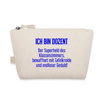 Dozent - Der Superheld des Klassenzimmers! - Bio-Täschchen - Natur - Vorne