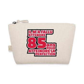 il m'a fallu 85 ans pour atteindre la perfection - Trousse biologique - nature - Devant