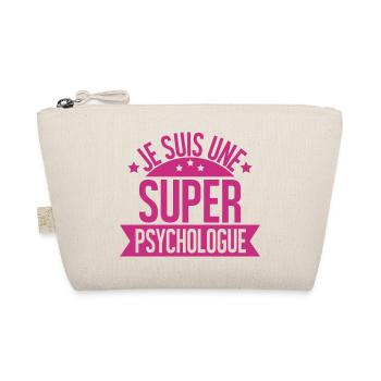 je suis une super psychologue - Trousse biologique - nature - Devant