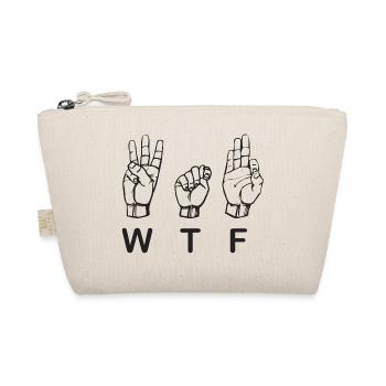 WTF - Well That's Funny - Organic Pouch - nature - Front