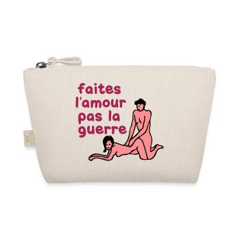 faite amour pas guerre humour sexe couple - Trousse biologique - nature - Devant