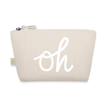 oh Typography - Organic Pouch - nature - Front