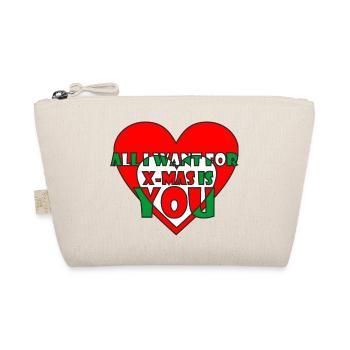 All i want for x mas is you - Organic Pouch - nature - Front