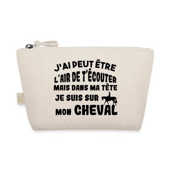Dans ma tête je suis sur mon cheval cadeau humour - Trousse biologique - nature - Devant