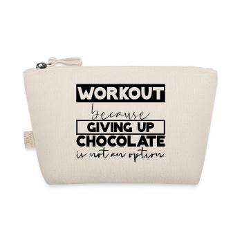Workout Cause Giving Up Chocolate Is’nt An Option2 - Trousse biologique - nature - Devant