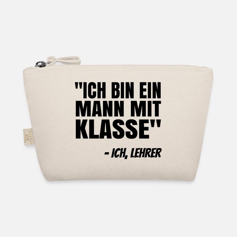 Ich Bin Ein Mann Mit Klasse Lehrer Pädagoge Schule Bio-Täschchen