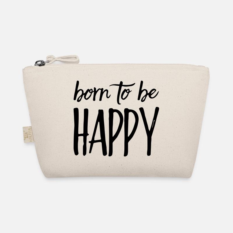Born to be happy Spruch Bio-Täschchen