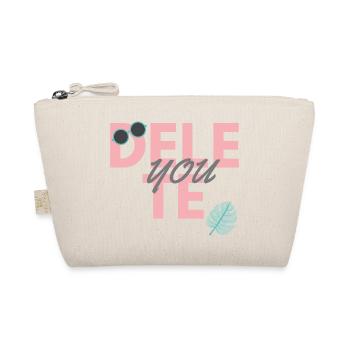 delete. you. Lustige Sprüche Geschenk - Bio-Täschchen - Natur - Vorne