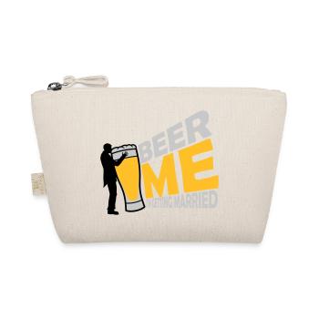Beer Me Getting Married - Organic Pouch - nature - Front