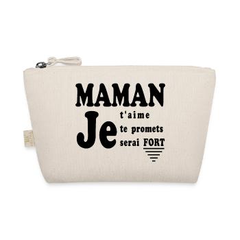 Maman je t'aime je te promets je serai FORT - Trousse biologique - nature - Devant