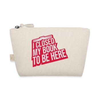 I closed my book - Organic Pouch - nature - Front