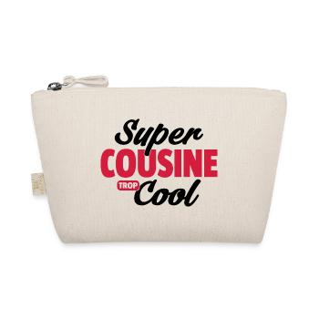 super cousine cool / cadeau humour cousine - Trousse biologique - nature - Devant