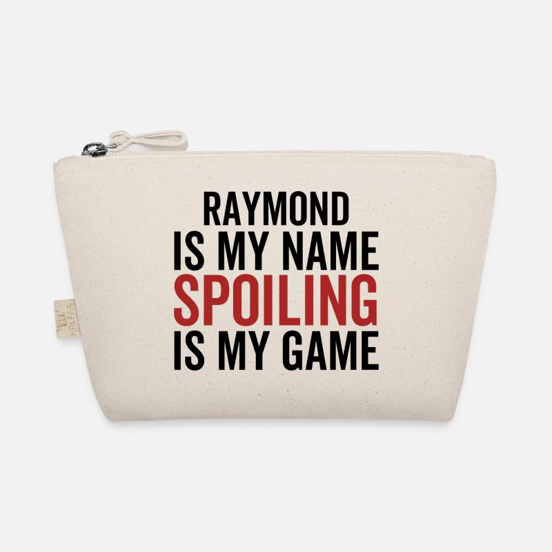 Raymond est mon nom Spoiling est mon jeu Trousse biologique