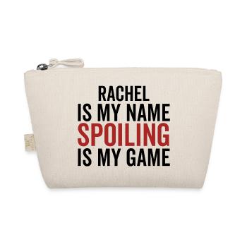 Rachel est mon nom Spoiling est mon jeu - Trousse biologique - nature - Devant