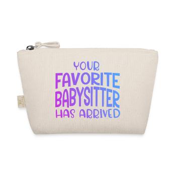 Your Favorite Babysitter Has Arrived Daycare Provi - Bio-Täschchen - Natur - Vorne