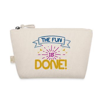 THE FUN IS DONE - Organic Pouch - nature - Front