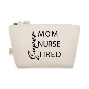 Super Mom Super Nurse Super Tired - Organic Pouch - nature - Front