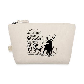 As the deer pants for water - Organic Pouch - nature - Front
