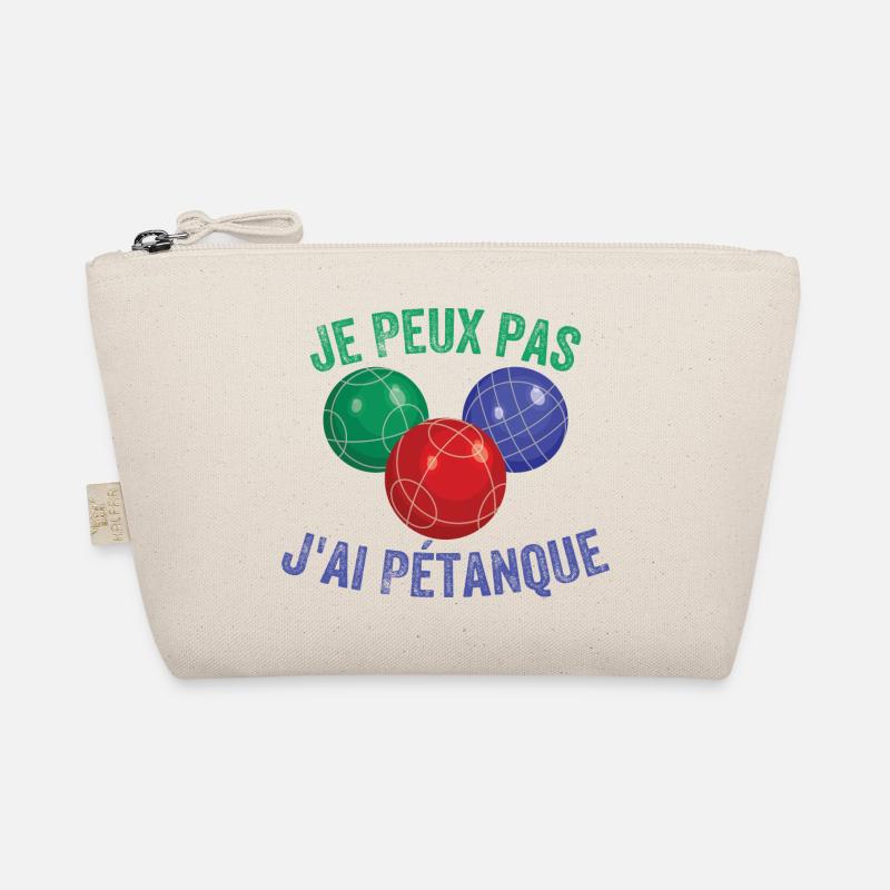 Je Peux pas j'ai les boules Boccia Boule Pétanque Trousse biologique