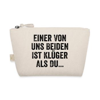 One of us is smarter than you sarcasm - Organic Pouch - nature - Front