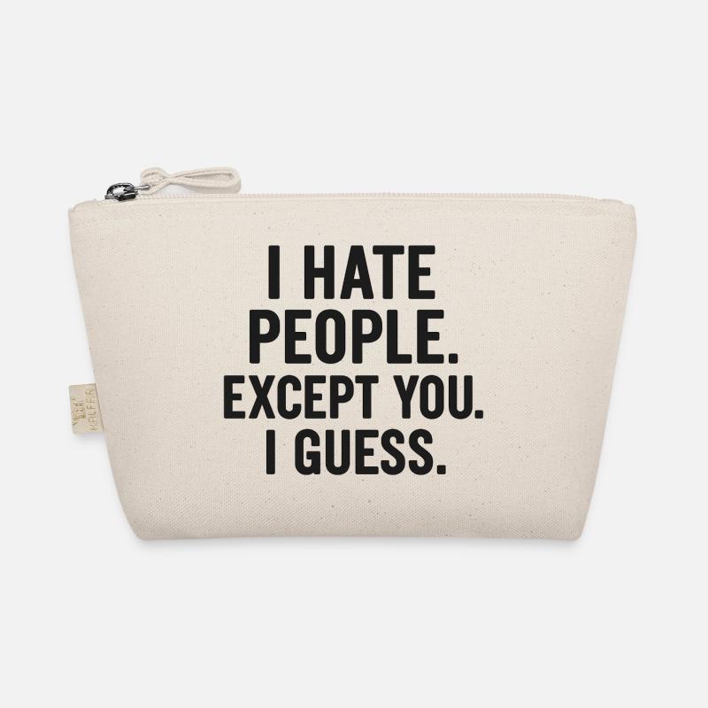 I Hate People – Except You (Maybe) | Sarkastisch Bio-Täschchen
