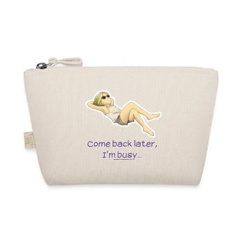 Too busy... - Organic Pouch - nature - Front