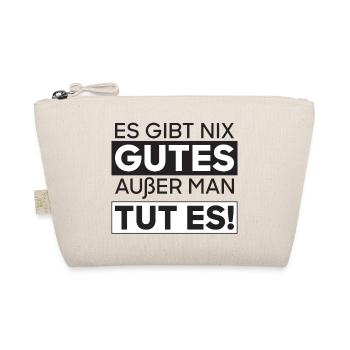 No excuse – do it - Organic Pouch - nature - Front