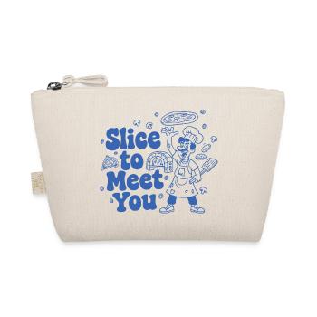 Slice to Meet You Pizza Artist - Organic Pouch - nature - Front