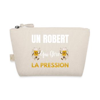 Robert Qui Gère la Pression Cadeau Drôle Robert - Trousse biologique - nature - Devant