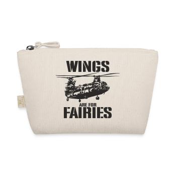 Wings Are for Fairies – Chinook Helicopter Pilot - Organic Pouch - nature - Front