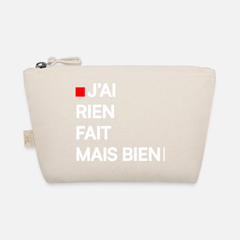 J’AI RIEN FAIT MAIS BIEN | Humour autodérision Trousse biologique