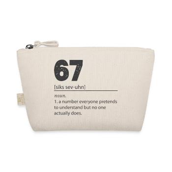 67 - Sixty Seven Number 67 Meme Six Seven  - Organic Pouch - nature - Front