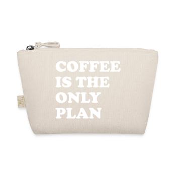 Kaffee Ist Der Einzige Plan - Bio-Täschchen - Natur - Vorne