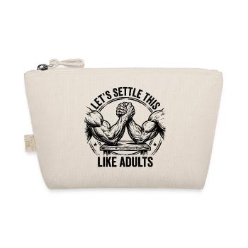 Let's clear this up like adults – Funny Arm - Organic Pouch - nature - Front