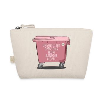 Unsolicited Opinions – Funny Trash Design - Organic Pouch - nature - Front