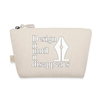 Logo Designer Design It Until It Brand Designer - Organic Pouch - nature - Front