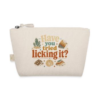 Geology Geologist Have You Tried Licking It? - Organic Pouch - nature - Front