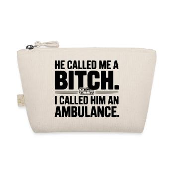 Il m’a traitée de. Je l’ai appelé une ambulance. - Trousse biologique - nature - Devant