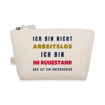 Ruhestand Nicht arbeitslos - Rente Geschenk Opa - Bio-Täschchen - Natur - Vorne