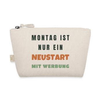 Montag ist nur ein Neustart mit Werbung - Humor - Bio-Täschchen - Natur - Vorne